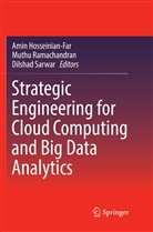 Amin Hosseinian-Far, Muth Ramachandran, Muthu Ramachandran, Dilshad Sarwar - Strategic Engineering for Cloud Computing and Big Data Analytics