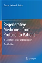 Gusta Steinhoff, Gustav Steinhoff - Regenerative Medicine - from Protocol to Patient