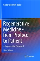Gusta Steinhoff, Gustav Steinhoff - Regenerative Medicine - from Protocol to Patient