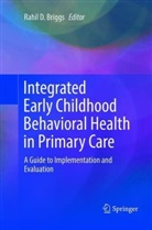 Rahil D. Briggs, Rahi D Briggs, Rahil D Briggs - Integrated Early Childhood Behavioral Health in Primary Care