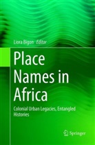 Lior Bigon, Liora Bigon - Place Names in Africa