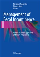 Giofrè, Giofrè, Manuel Giofrè, Massim Mongardini, Massimo Mongardini - Management of Fecal Incontinence