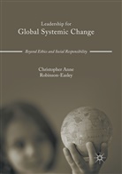 Christopher Anne Robinson-Easley - Leadership for Global Systemic Change