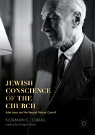Norman C Tobias, Norman C. Tobias - Jewish Conscience of the Church