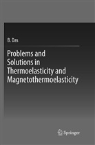 B Das, B. Das - Problems and Solutions in Thermoelasticity and Magneto-thermoelasticity