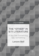 Lenore Bell - The "Other" In 9/11 Literature