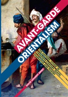 David LeHardy Sweet - Avant-garde Orientalism