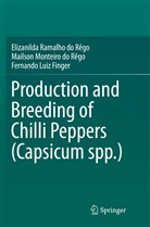Fernando Luiz Finger, Mail Monteiro do Rêgo, Mailson Monteiro do Rêgo, Elizanilda Ramalho do  Rêgo, Elizanild Ramalho do Rêgo, Elizanilda Ramalho do Rêgo - Production and Breeding of Chilli Peppers (Capsicum spp.)