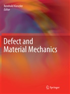 Reinhol Kienzler, Reinhold Kienzler - Defect and Material Mechanics