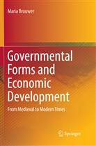 Maria Brouwer - Governmental Forms and Economic Development