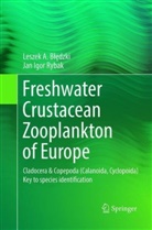 Leszek Bledzki, Leszek A Bledzki, Leszek A. Bledzki, Jan Igor Rybak - Freshwater Crustacean Zooplankton of Europe