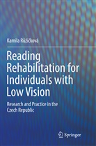 Kamila Ruzicková, Kamila Růžičková - Reading Rehabilitation for Individuals with Low Vision