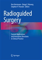 Ken Herrmann, Omg Nieweg, Omgo Nieweg, Stephen P Povoski, Stephen P. Povoski - Radioguided Surgery