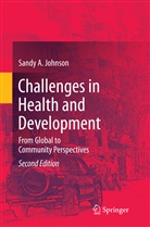 Sandy A Johnson, Sandy A. Johnson - Challenges in Health and Development