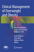 Enz Nisoli, Enzo Nisoli, Paolo Sbraccia, Roberto Vettor - Clinical Management of Overweight and Obesity