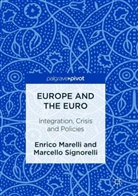 Enric Marelli, Enrico Marelli, Marcello Signorelli - Europe and the Euro
