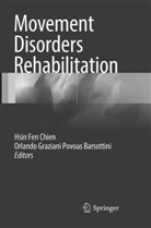 Orlando Graziani Povoas Barsottini, Hsin Fen Chien, Hsi Fen Chien, Hsin Fen Chien, Graziani Povoas Barsottini, Graziani Povoas Barsottini - Movement Disorders Rehabilitation