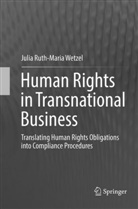 Julia Ruth-Maria Wetzel - Human Rights in Transnational Business
