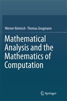 Werne Römisch, Werner Römisch, Thomas Zeugmann - Mathematical Analysis and the Mathematics of Computation