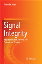Samuel H Russ, Samuel H. Russ - Signal Integrity