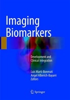 Alberich-Bayarri, Alberich-Bayarri, Angel Alberich-Bayarri, Lui Martí-Bonmatí, Luis Martí-Bonmatí - Imaging Biomarkers