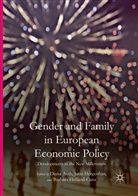 Diana Auth, Jutt Hergenhan, Jutta Hergenhan, Barbara Holland-Cunz - Gender and Family in European Economic Policy
