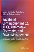 Andrea Baschirotto, Pieter Harpe, Kofi A. A. Makinwa - Wideband Continuous-time SigmaDelta ADCs, Automotive Electronics, and Power Management