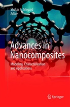 Shake A Meguid, Shaker A Meguid, Shaker A. Meguid - Advances in Nanocomposites