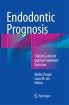 Nadi Chugal, Nadia Chugal, Louis M Lin, M Lin, M Lin - Endodontic Prognosis