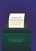 Samue Egwu, Samuel Egwu, Lad Hamalai, Ladi Hamalai, J Shola Omotola, J. Shola Omotola - Nigeria's 2015 General Elections