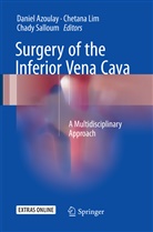 Daniel Azoulay, Chetan Lim, Chetana Lim, Chady Salloum - Surgery of the Inferior Vena Cava