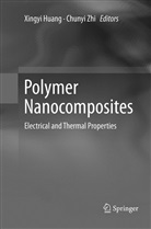 Xingy Huang, Xingyi Huang, Zhi, Zhi, Chunyi Zhi - Polymer Nanocomposites