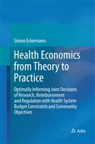 Simon Eckermann - Health Economics from Theory to Practice