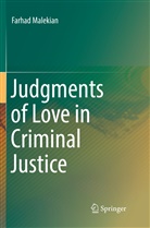 Farhad Malekian - Judgments of Love in Criminal Justice