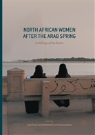 Soumi Boutkhil, Soumia Boutkhil, Chourouq Nasri, Larbi Touaf - North African Women after the Arab Spring