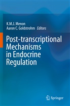 Goldstrohm, Aaron Goldstrohm, Aaron C. Goldstrohm, PhD Goldstrohm, Goldstrohm PhD, Goldstrohm PhD... - Post-transcriptional Mechanisms in Endocrine Regulation
