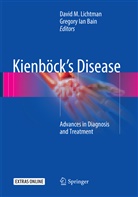 Gregory Ian Bain, Ian Bain, Ian Bain, David M. Lichtman, Davi M Lichtman, David M Lichtman - Kienböck's Disease