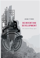 Adam Fforde - Reinventing Development