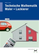 Arno FÃ¶rster, Arn Förster, Arno Förster, Claus Losert - Technische Mathematik Maler - Lackierer