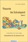Fran Bächle, Frank Bächle, Dirk Frenzel - Theorie im Schulsport. Bd.1