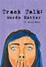 Nancy Next - Trash Talk