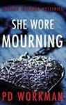 P D Workman, P. D. Workman - She Wore Mourning