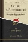 Henri Pellat - Cours d'Électricité, Vol. 3