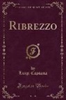 Luigi Capuana - Ribrezzo (Classic Reprint)