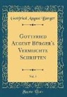 Gottfried August Bürger - Gottfried August Bürger's Vermischte Schriften, Vol. 5 (Classic Reprint)