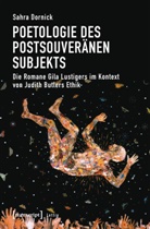 Sahra Dornick - Poetologie des postsouveränen Subjekts