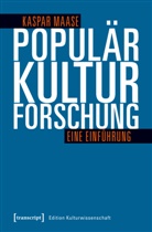 Kaspar Maase - Populärkulturforschung