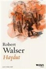 Robert Walser - Haydut