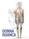 Elysi Crampton, Elysia Crampton, Isabell Graw, Isabelle Graw, Maike Hohn, Maike u a Hohn... - Donna Huanca