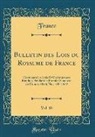 France France - Bulletin des Lois du Royaume de France, Vol. 18
